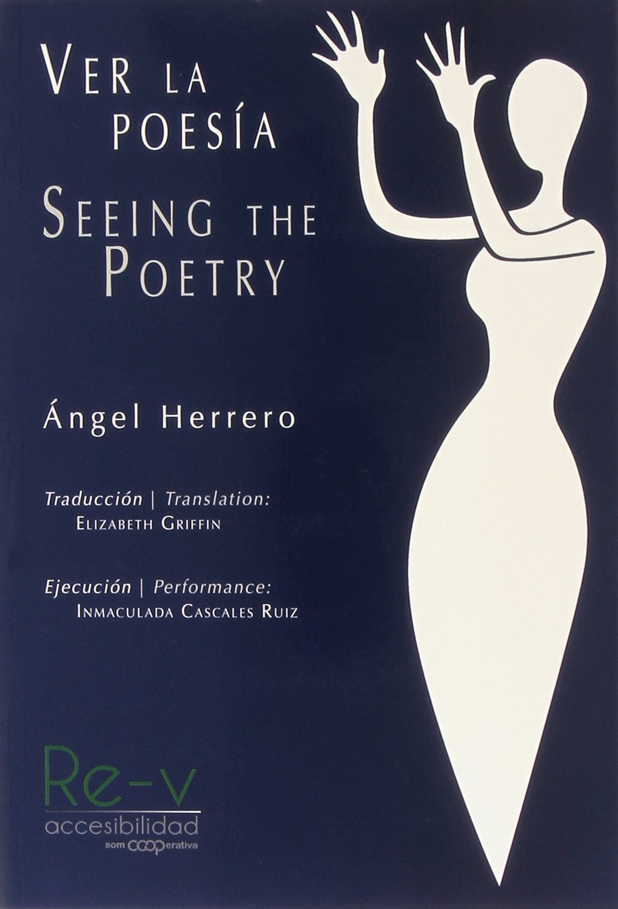 Ver la poesía: Seeing the Poetry book