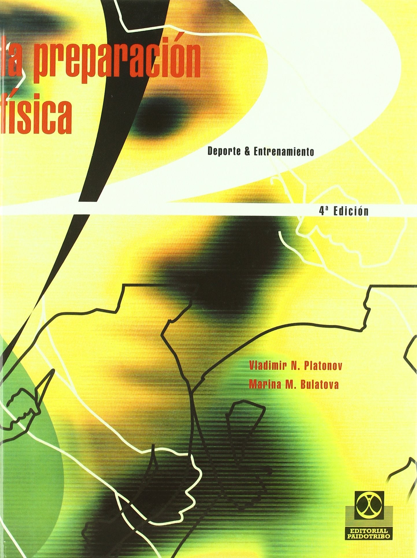 La Preparacion Fisica / Physical Training book