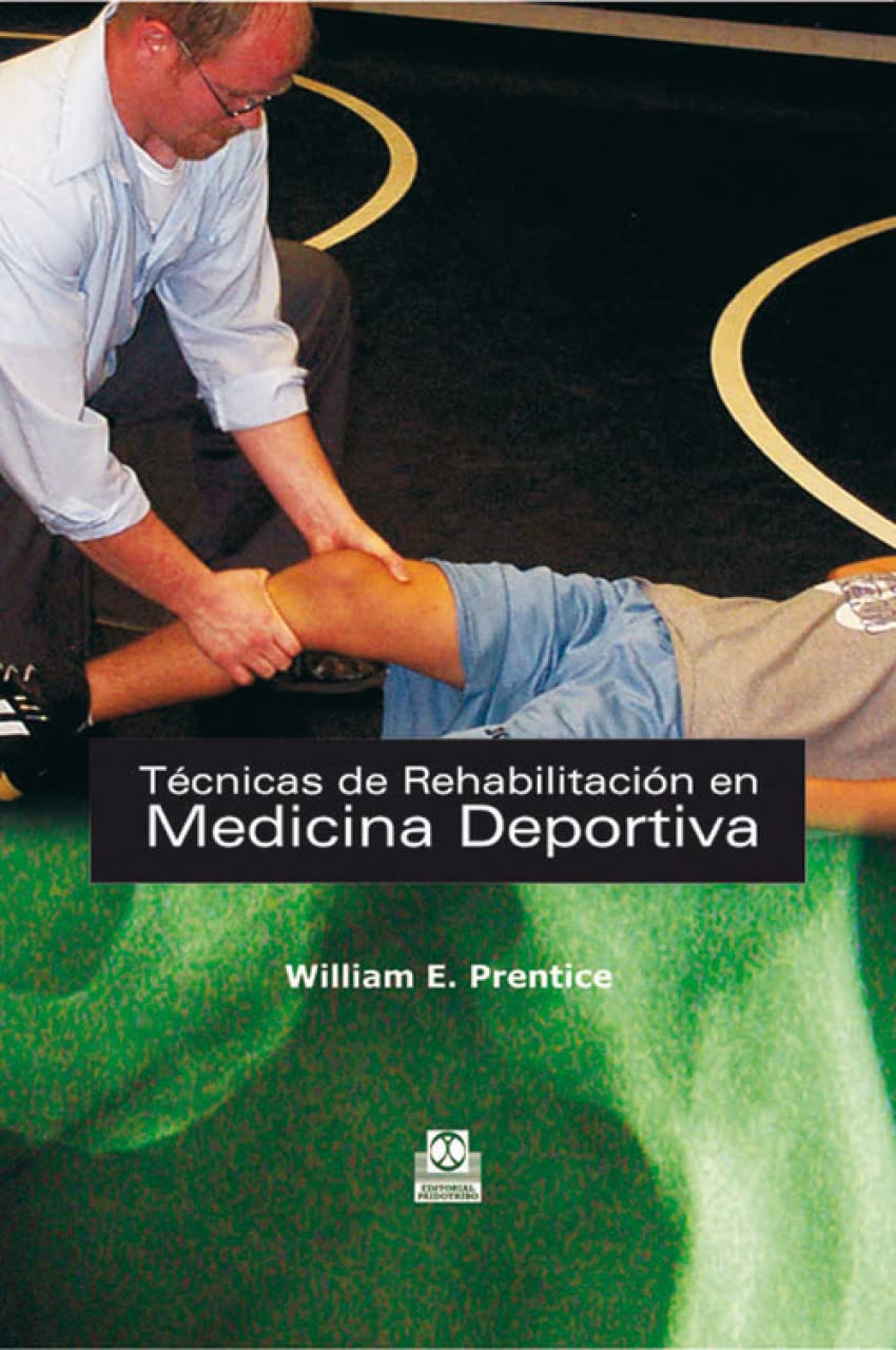 Tecnicas En Rehabilitacion En Medicina Deportiva / Rehabilitation Techniques in Sports Medicine book