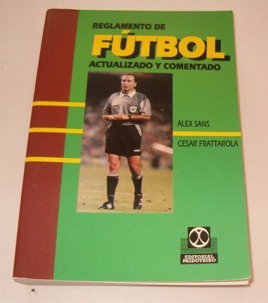 Reglamento de Futbol Actualizado y Comentado book