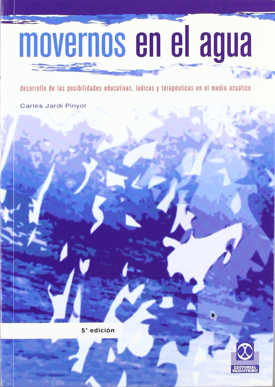 Movernos En El Agua/ Moving In The Water book