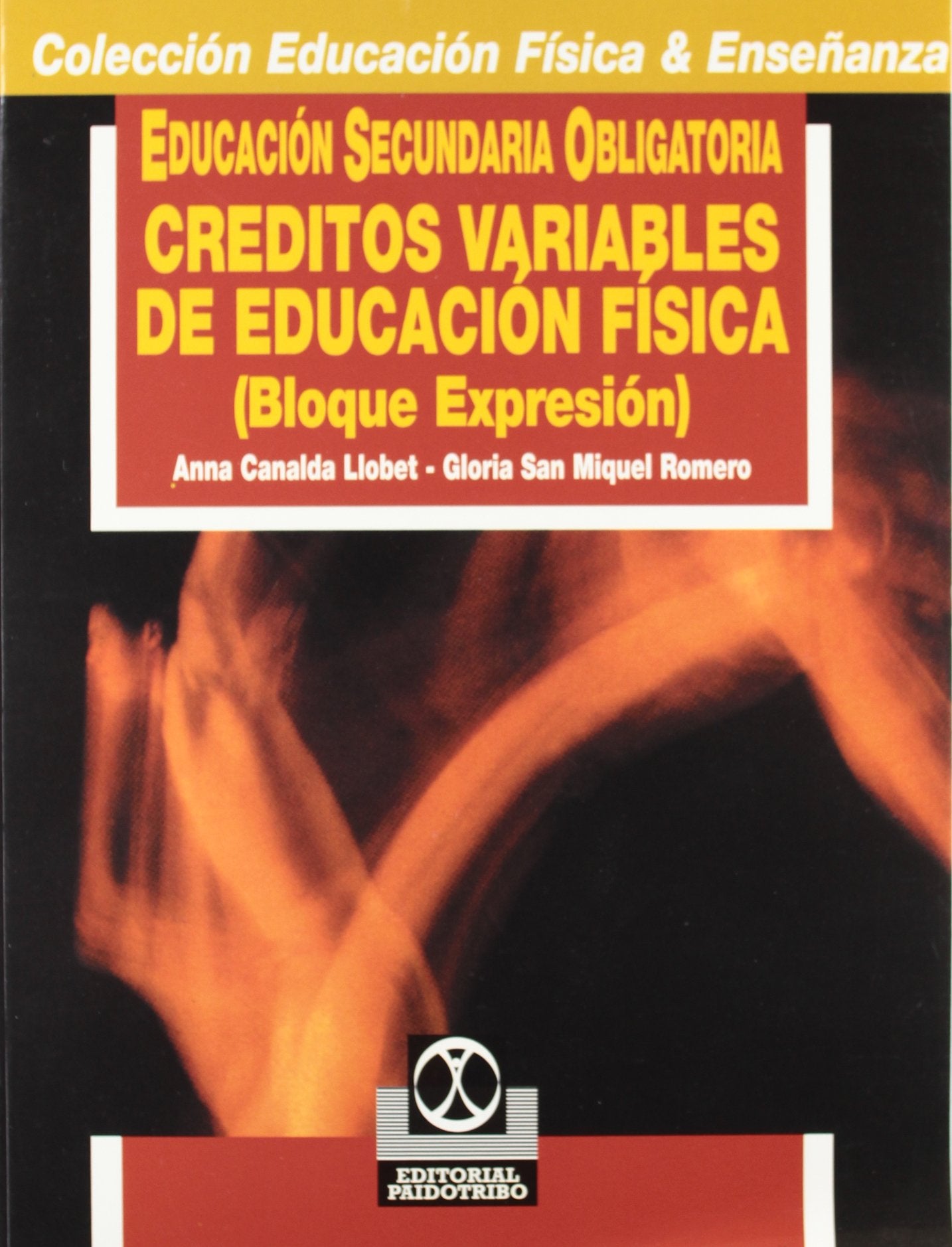 Educación física, ESO, créditos variables : (bloque de expresión) book