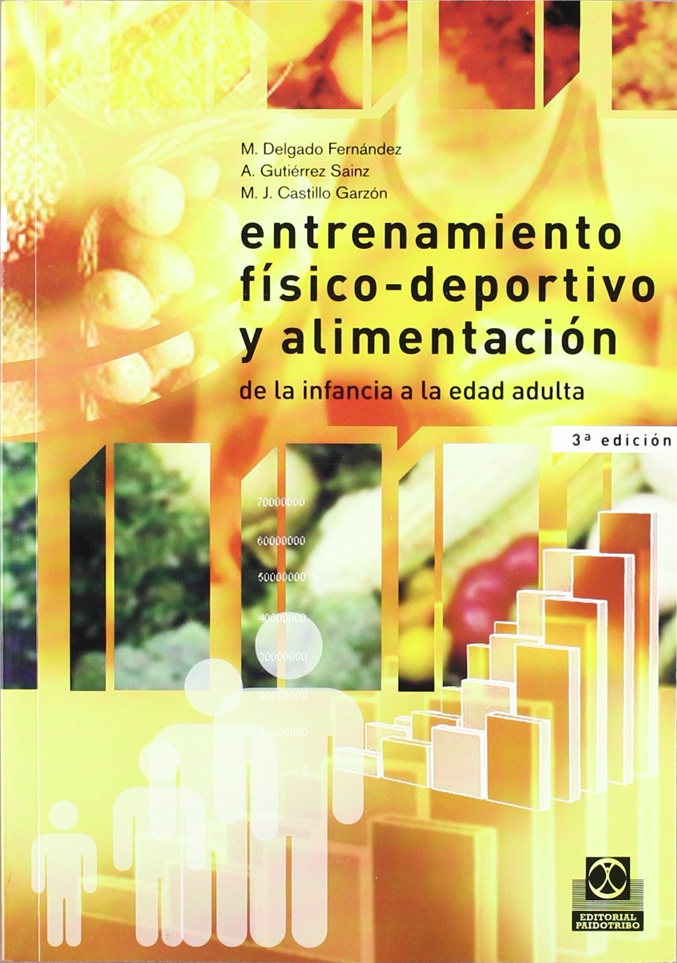 Entrenamiento físico-deportivo y alimentación/ Physical training and sports nutrition book