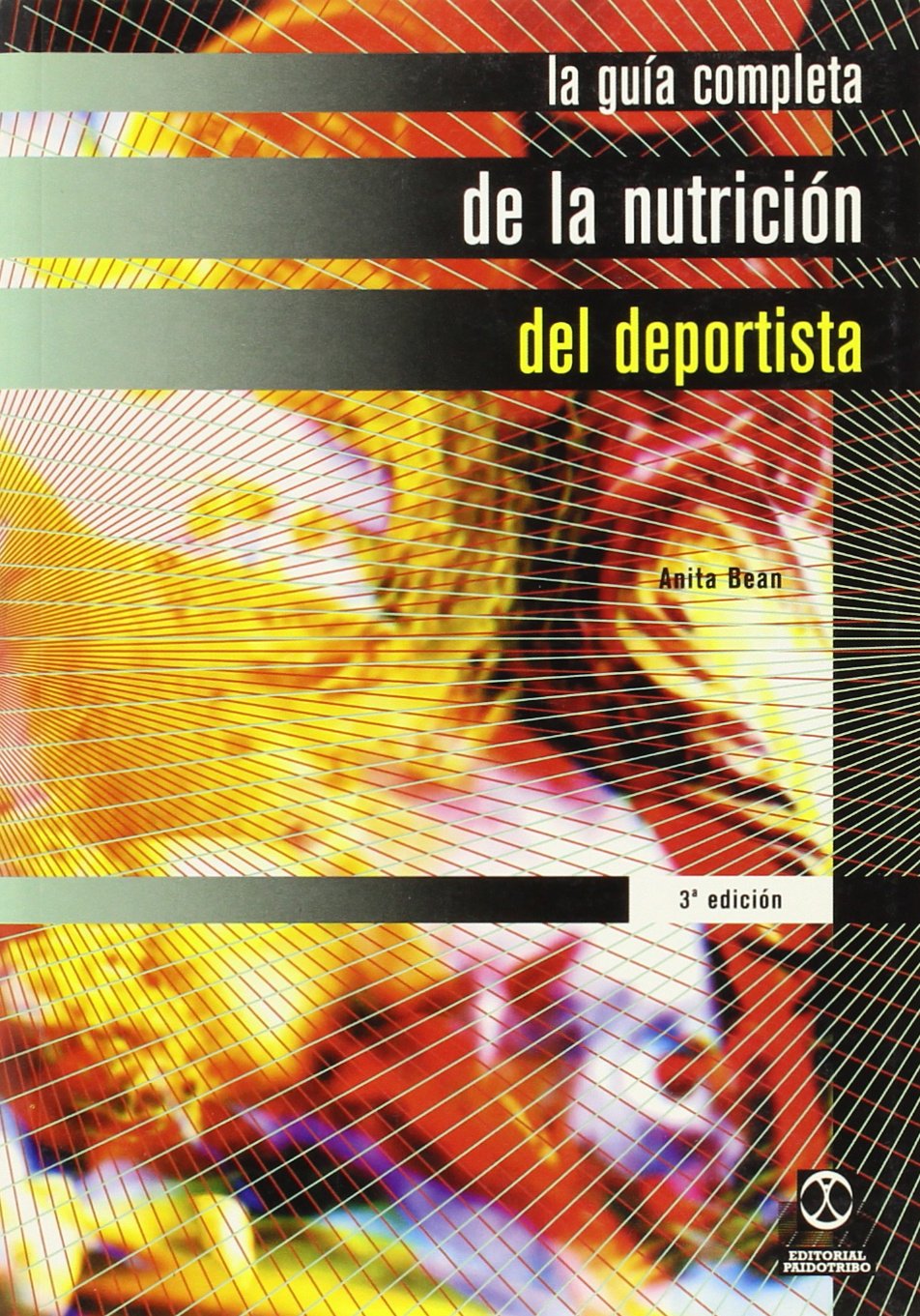 La Guía Completa De La Nutrición Del Deportista book