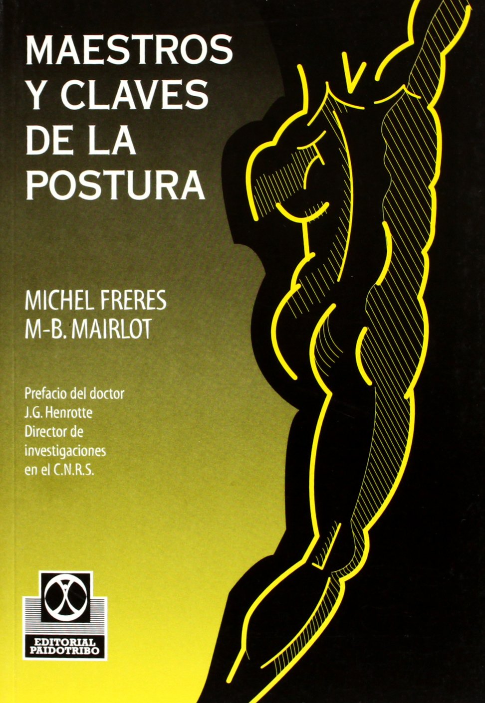 Maestros Y Claves De La Postura book