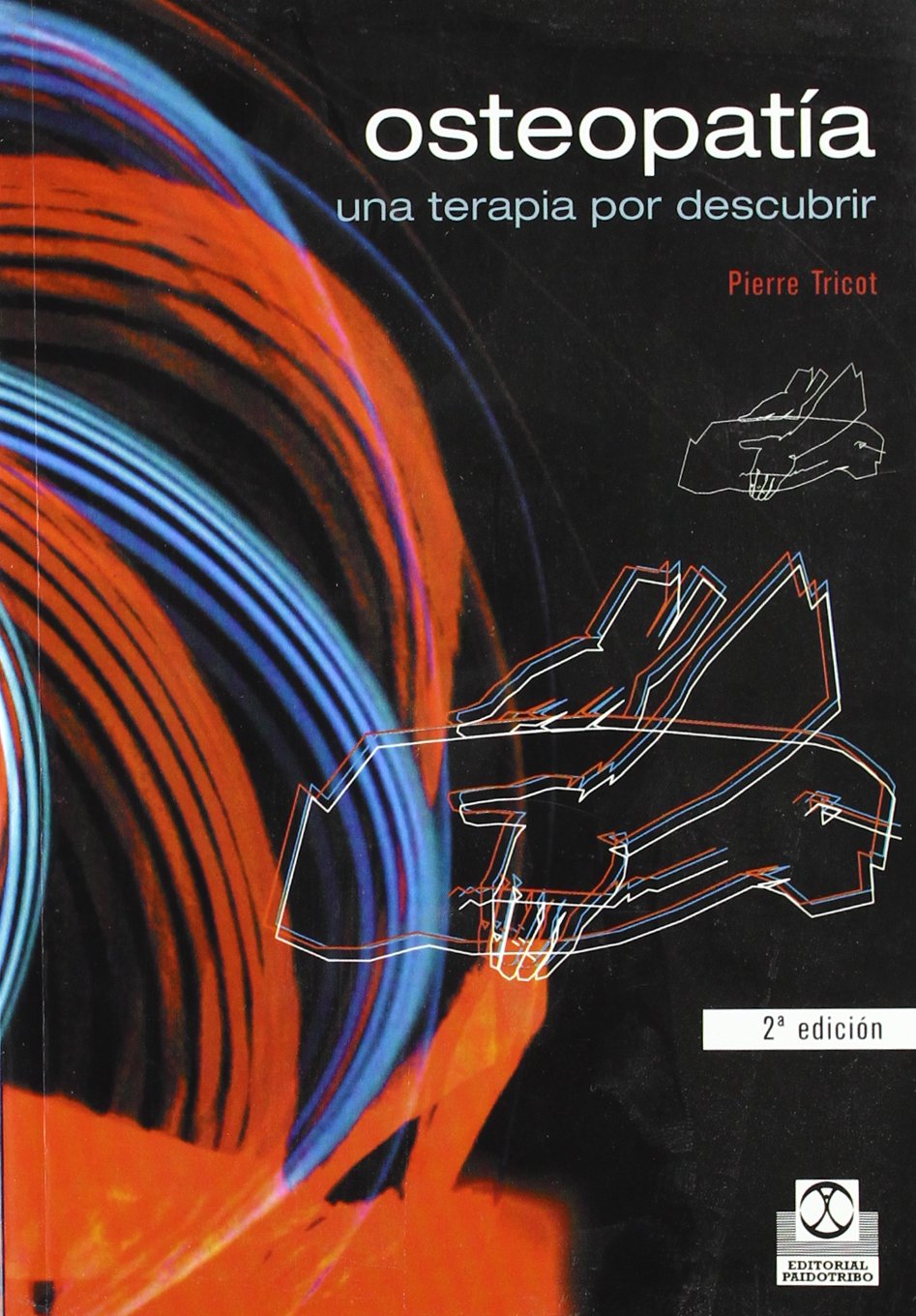 Osteopatía: Una Terapia Por Descubrir book
