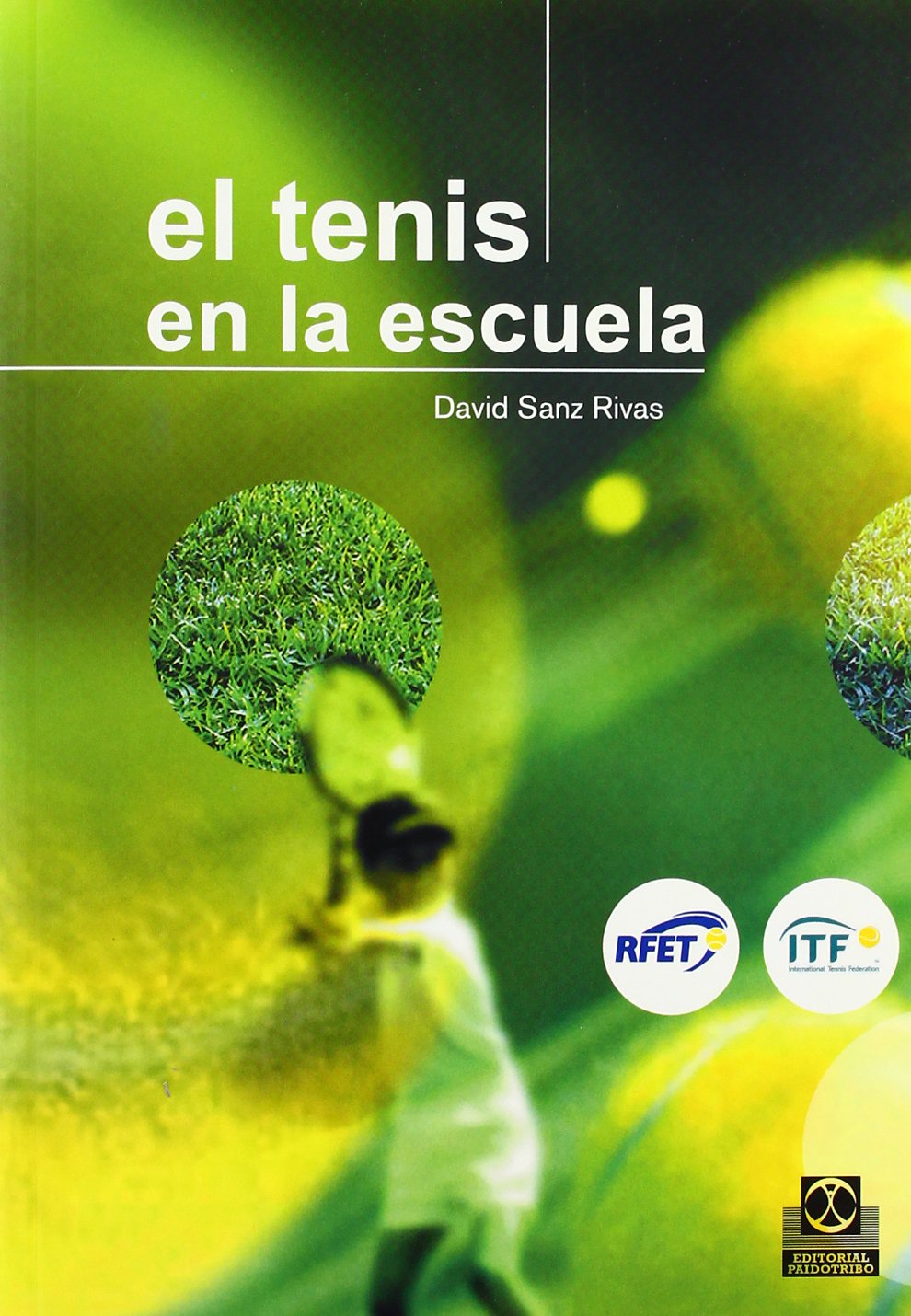 El tenis en la escuela/ Tennis In School book