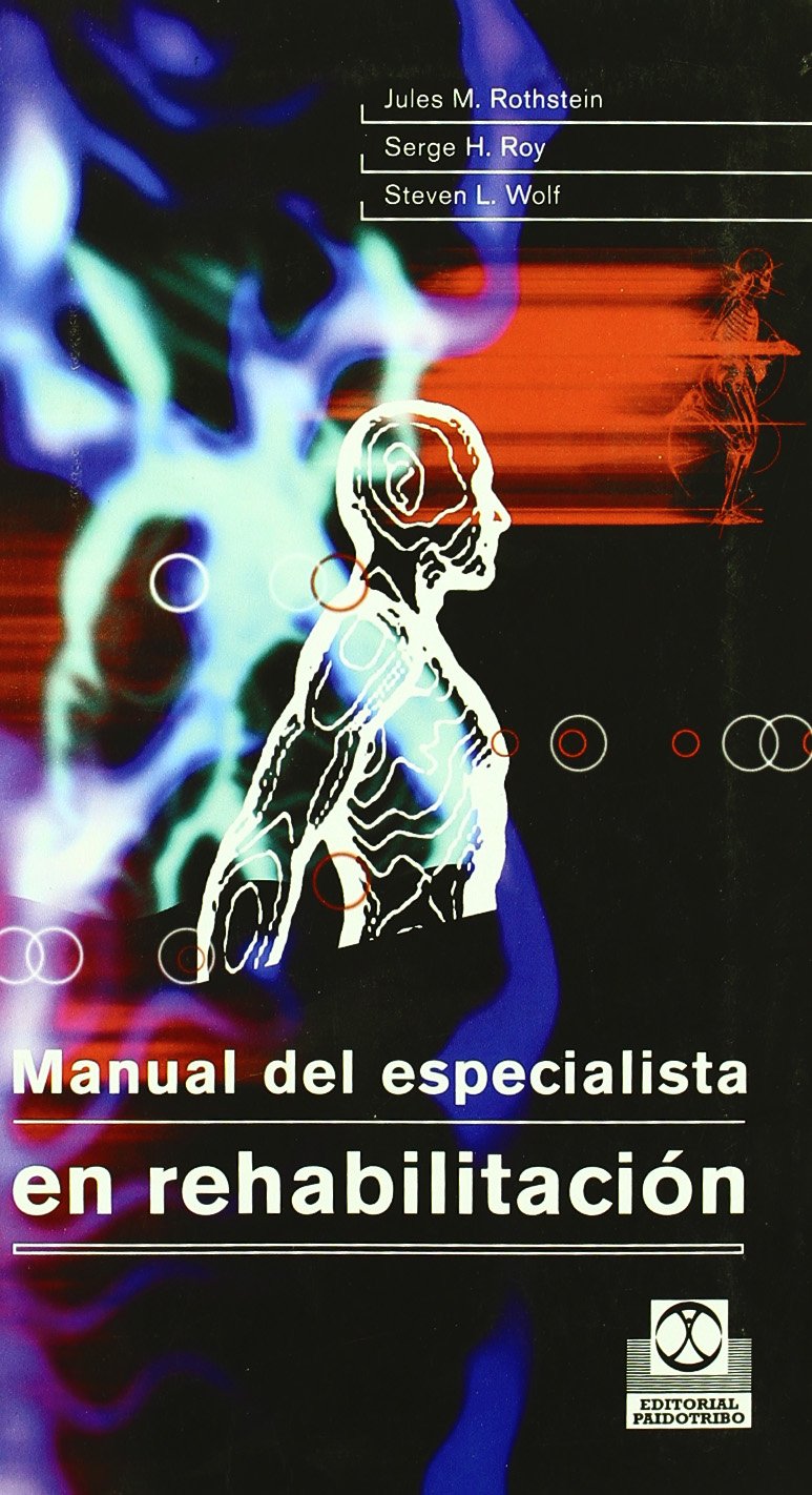 Manual Del Especialista En Rehabilitación book