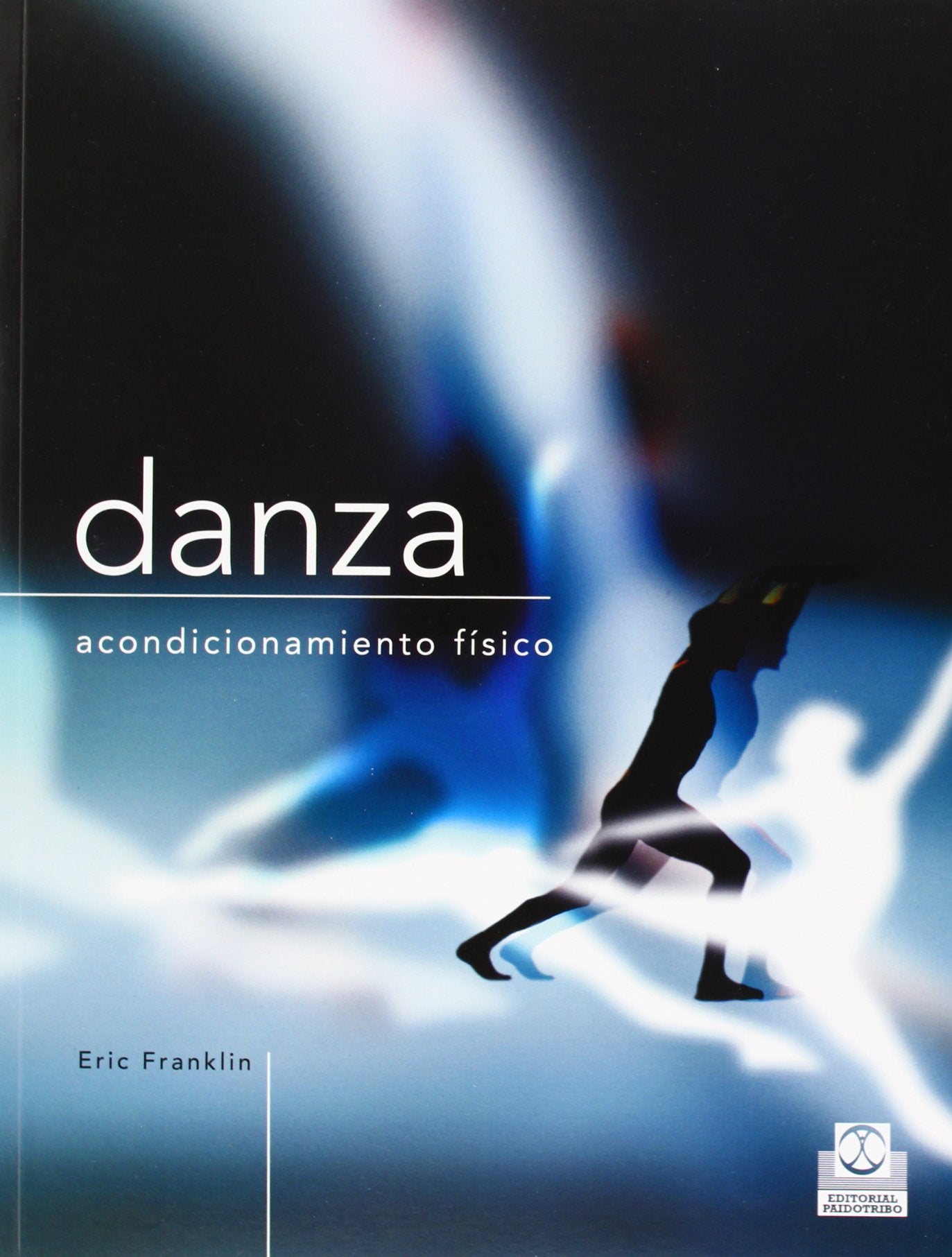 Danza : acondicionamiento físico (Deportes) Film, Art & Culture
