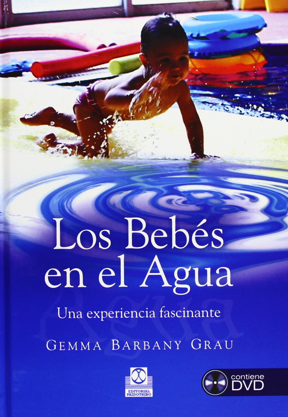 Los bebés en el agua : una experiencia fascinante Leisure & Fun