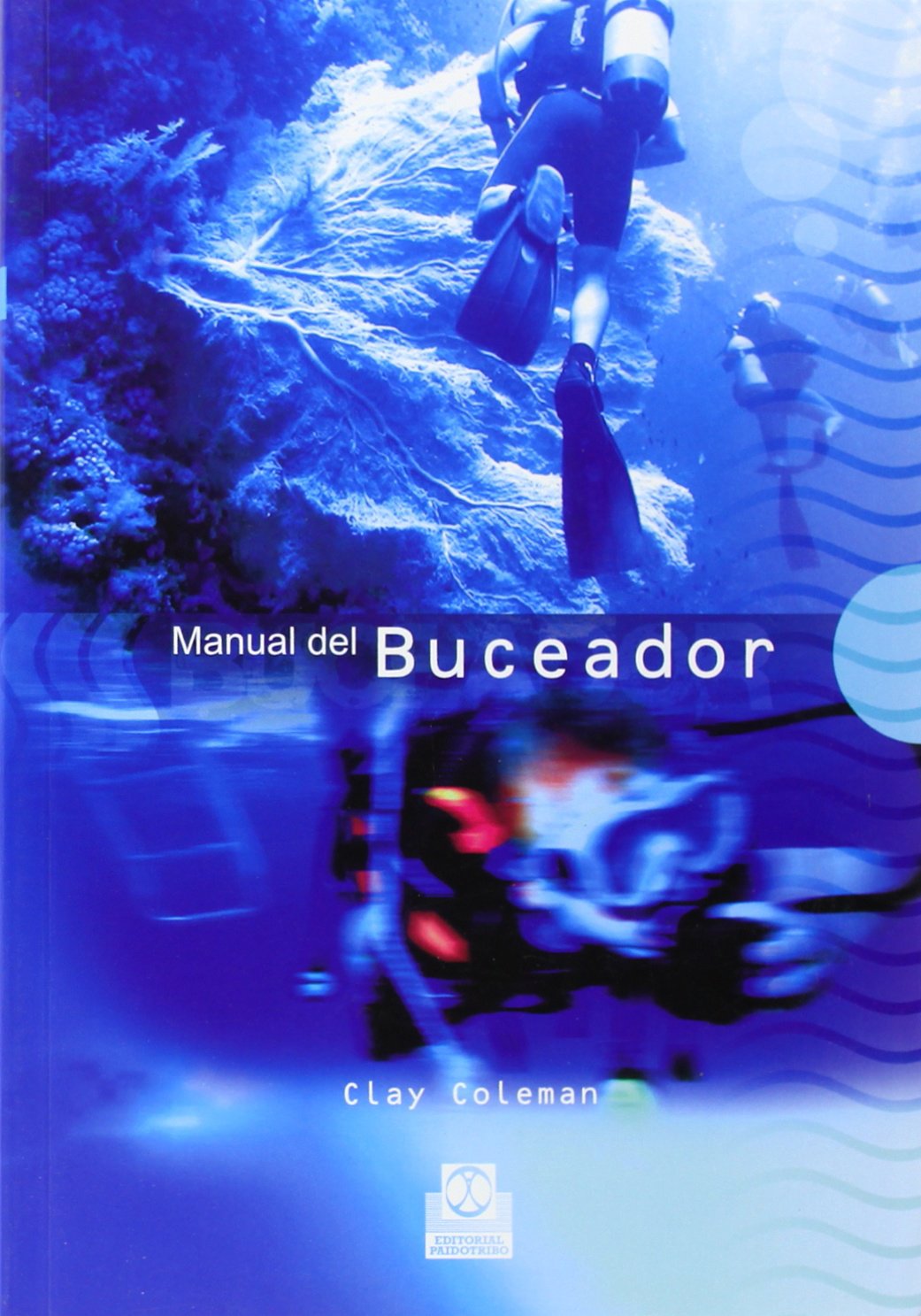 Manual del buceador (Deportes) Leisure & Fun