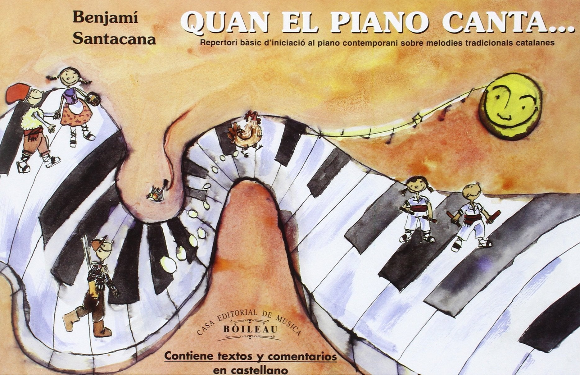 Quan el piano canta...: Iniciació al piano contemporani sobre melodies tradicionals catalanes Books
