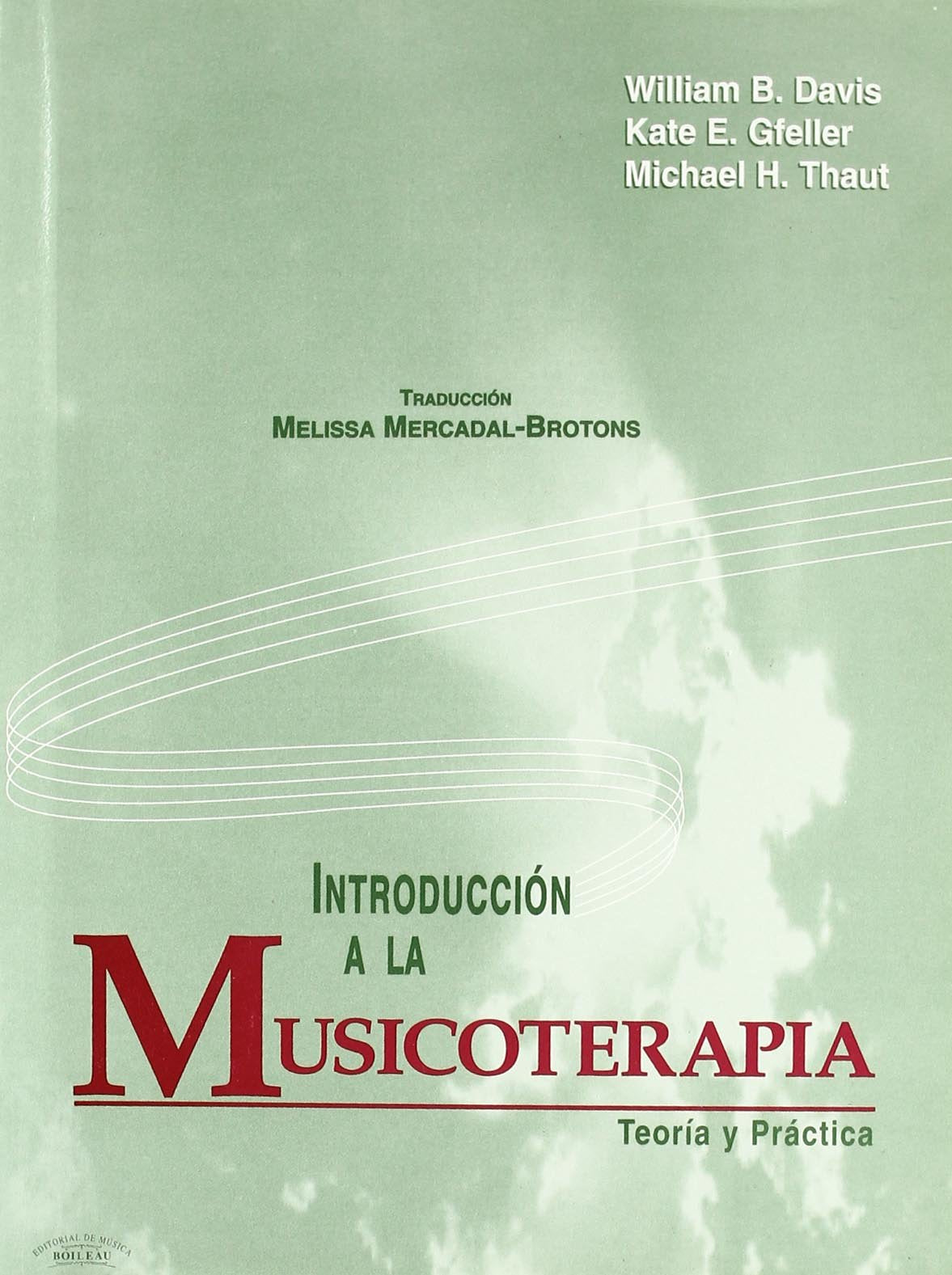 Thaut, M: Introducción a la Musicoterapia (B.3256) Social Sciences
