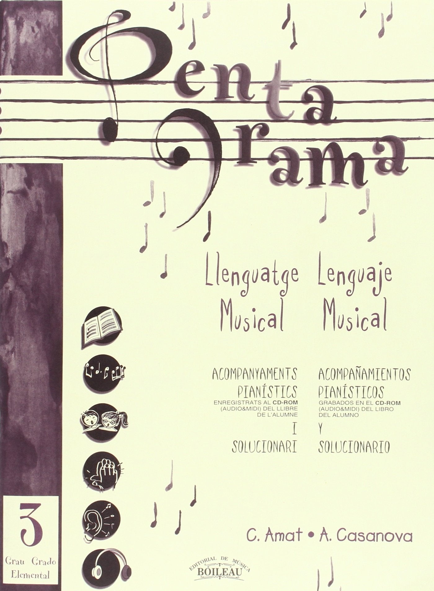 Pentagrama III Llenguatge Musical Acompanyament / Lenguaje Musical Acompañamiento: Acompanyaments pianístics i Solucionari / Acompañamientos pianísticos y Solucionario. Grau / Grado Elemental 1 book