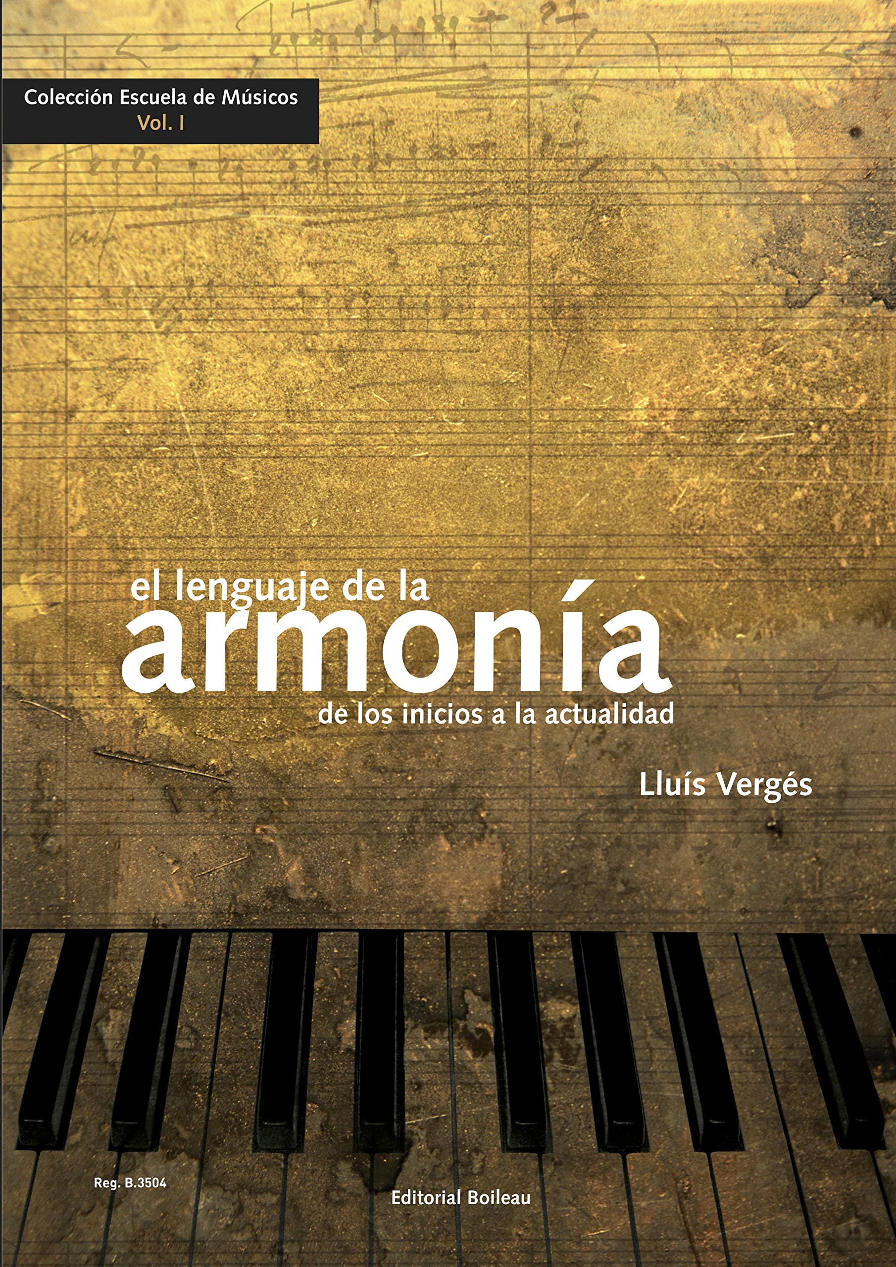 El lenguaje de la Armonia. De los inicios a la actualidad book