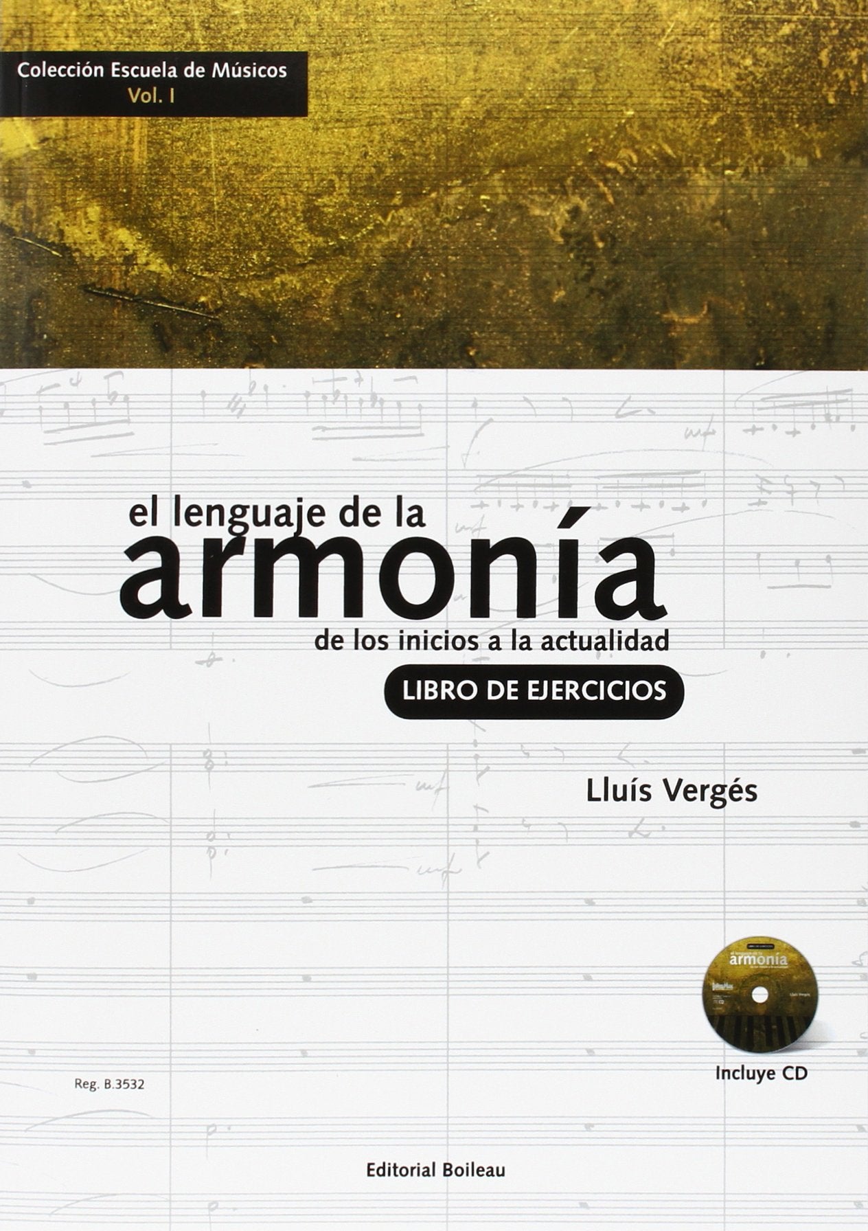 El lenguaje de la armonía : libro de ejercicios : de los inicios a la actualidad Social Sciences