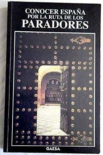 Conocer España por la ruta de los paradores Books