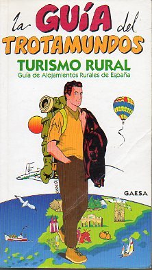 Turismo rural : guia de alojamientos rurales de España book