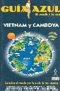 Guia de Vietnam y Camboya book