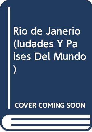 Rio de Janerio (Iudades Y Paises Del Mundo) Travel