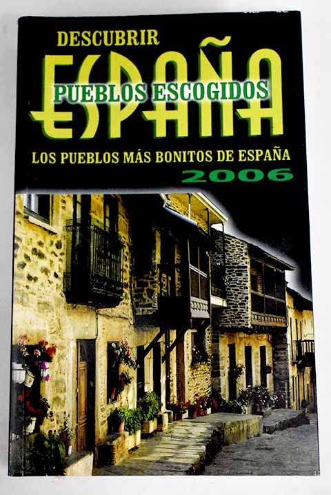 Pueblos Mas Bonitos De España 2006 Books