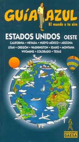EEUU - Oeste/ Western United States (Iudades Y Paises Del Mundo) Travel Books