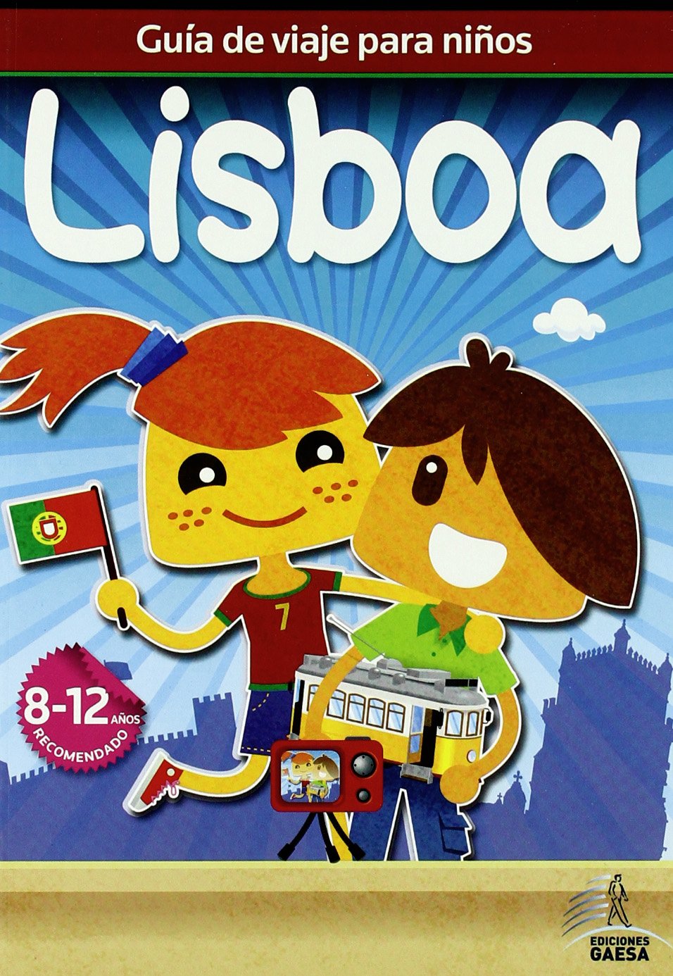 Guia de viajes para ninos Lisboa / Lisbon Children's Guide book