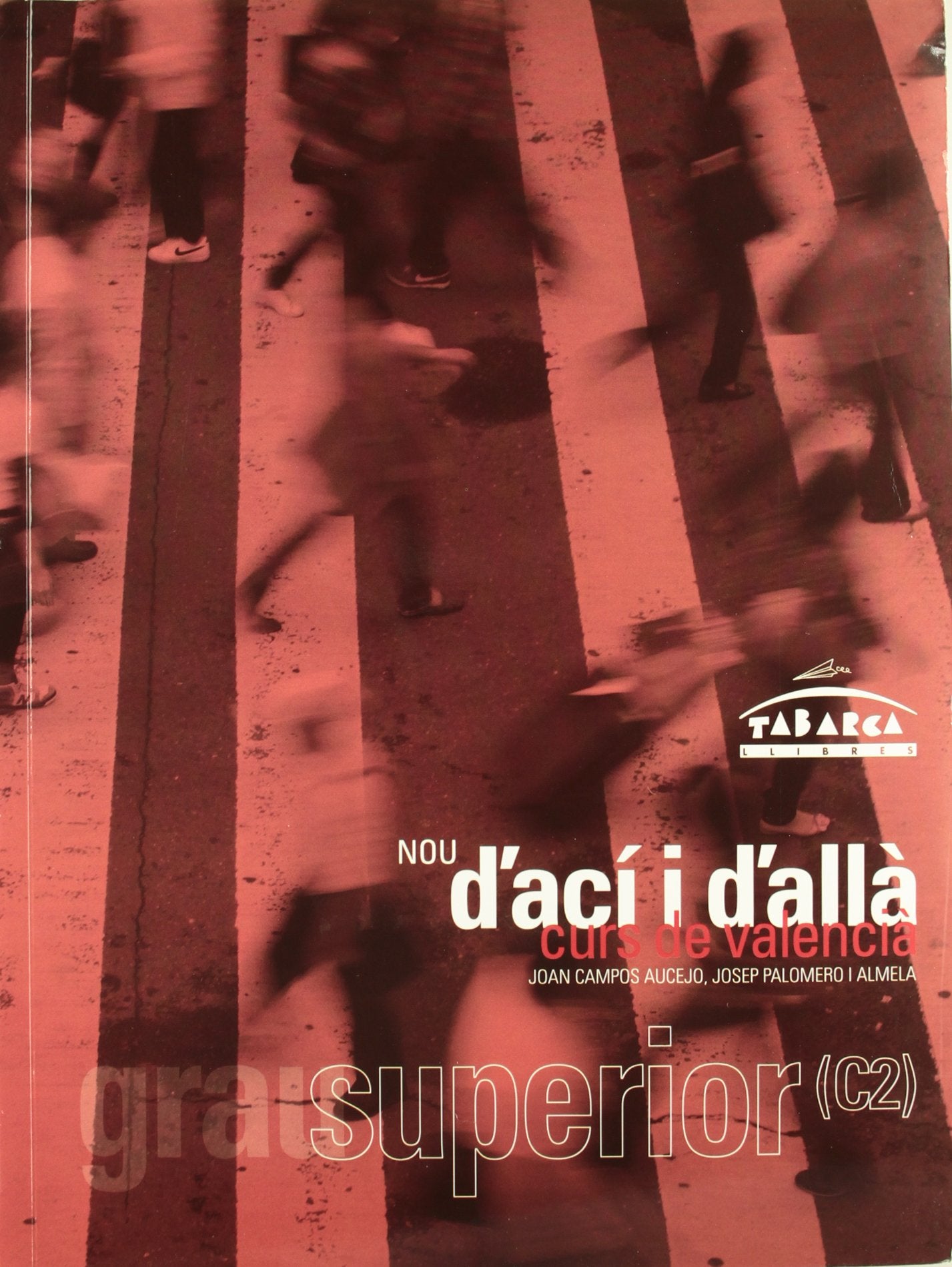 D'ACI I D'ALLA GRAU SUPERIOR ( C2) book