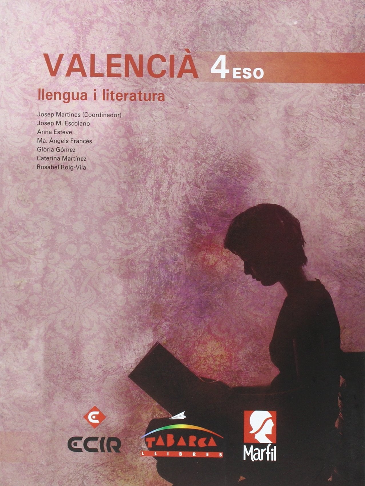Valencia , Llengua I Literatura 4t: Valencia , Llengua I Literatura 4t book