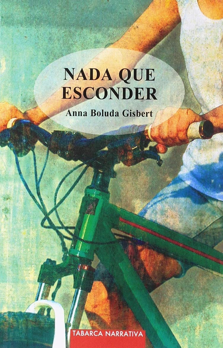 NADA QUE ESCONDER: 2 (TABARCA NARRATIVA CASTELLANO) book