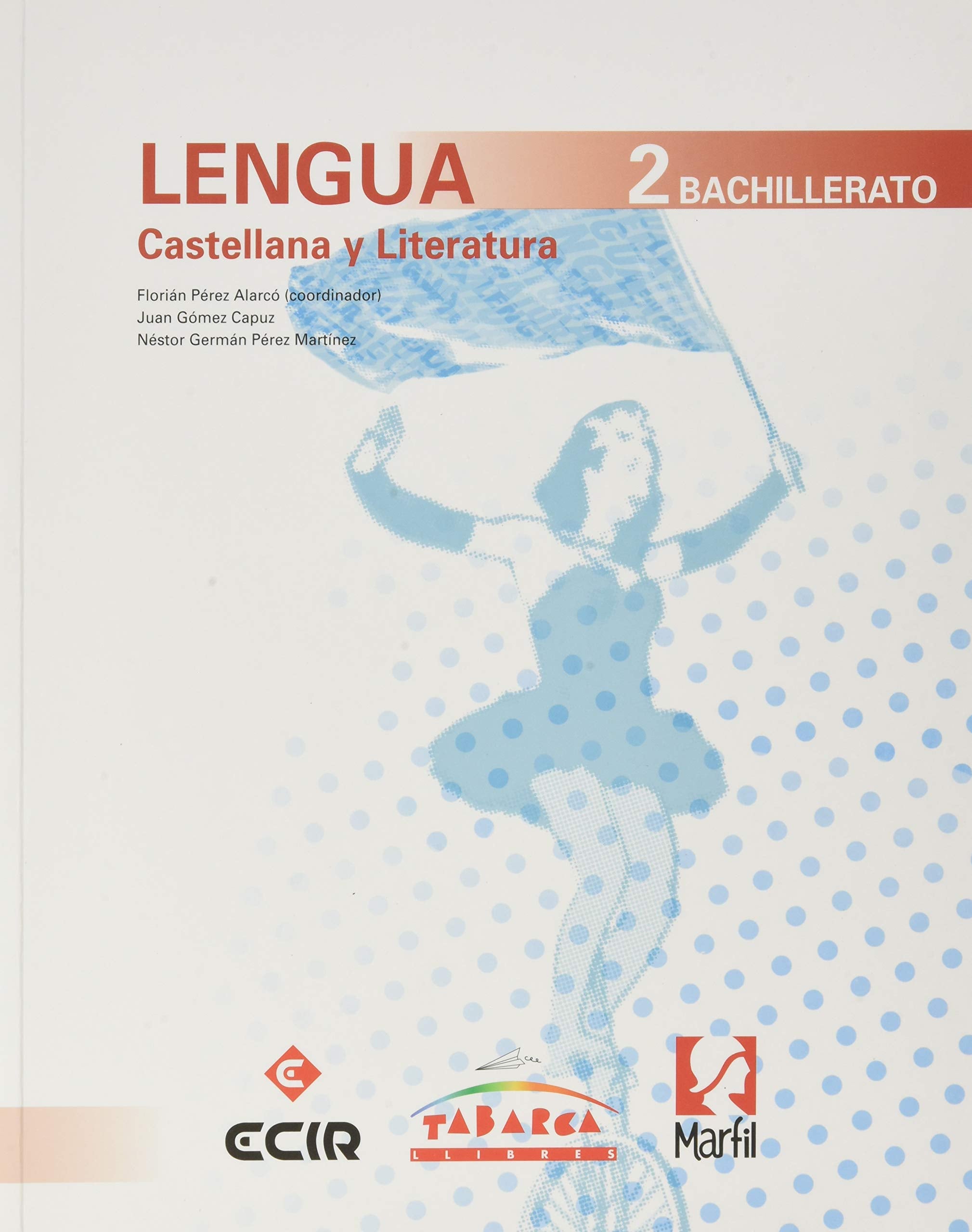 LENGUA CAST. Y LITERATURA 2 BACHILLERATO-CAV-2020 book