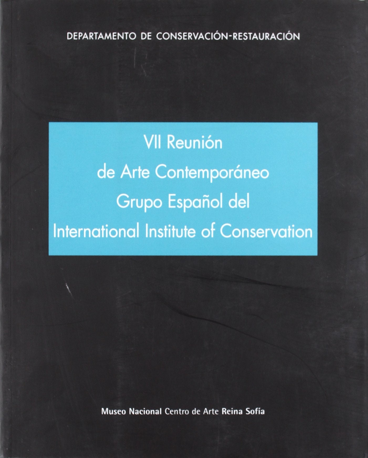 VII Reunión del Grupo de Arte Contemporáneo del GEIIC book