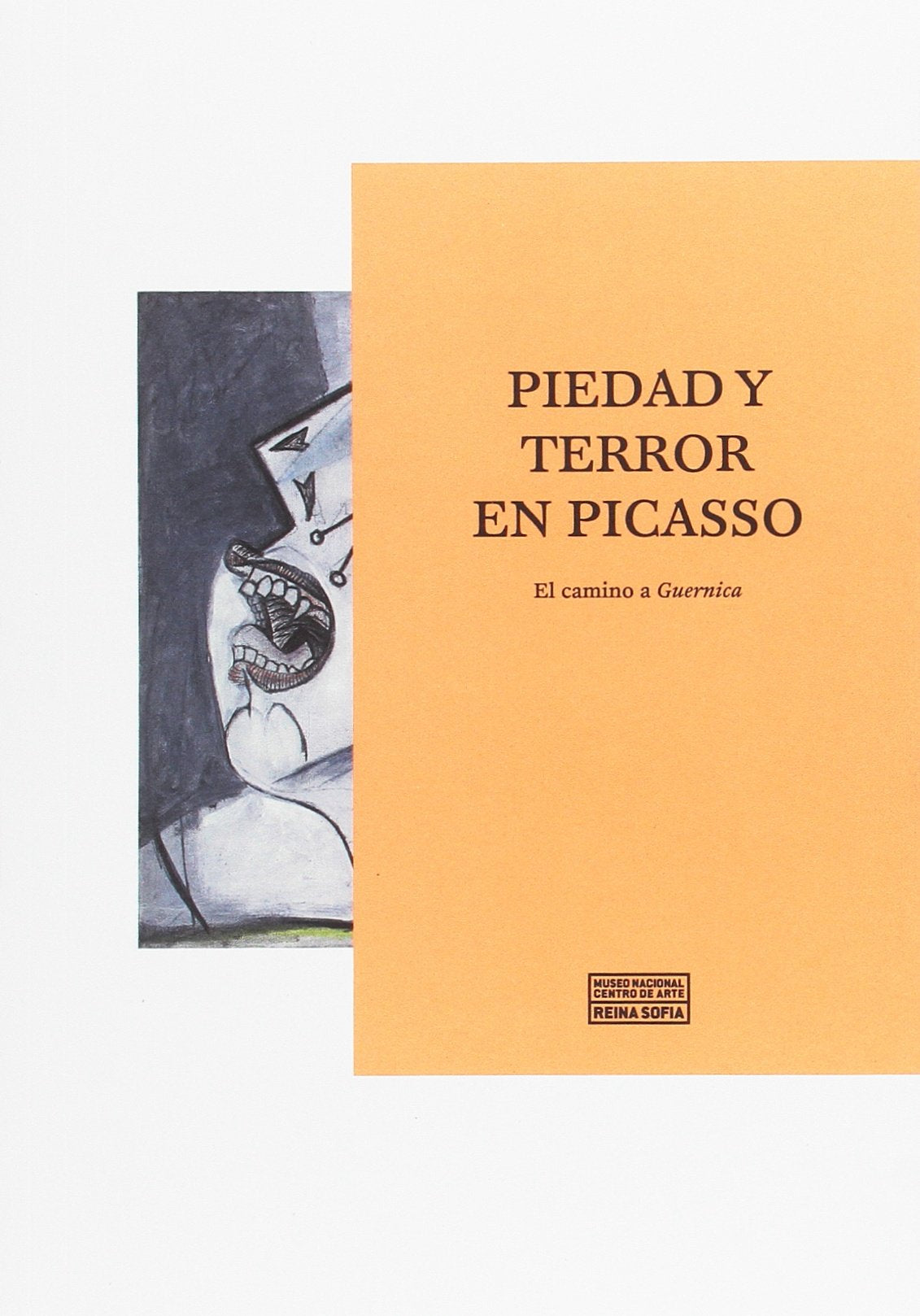 Piedad y terror en Picasso. El camino a Guernica book