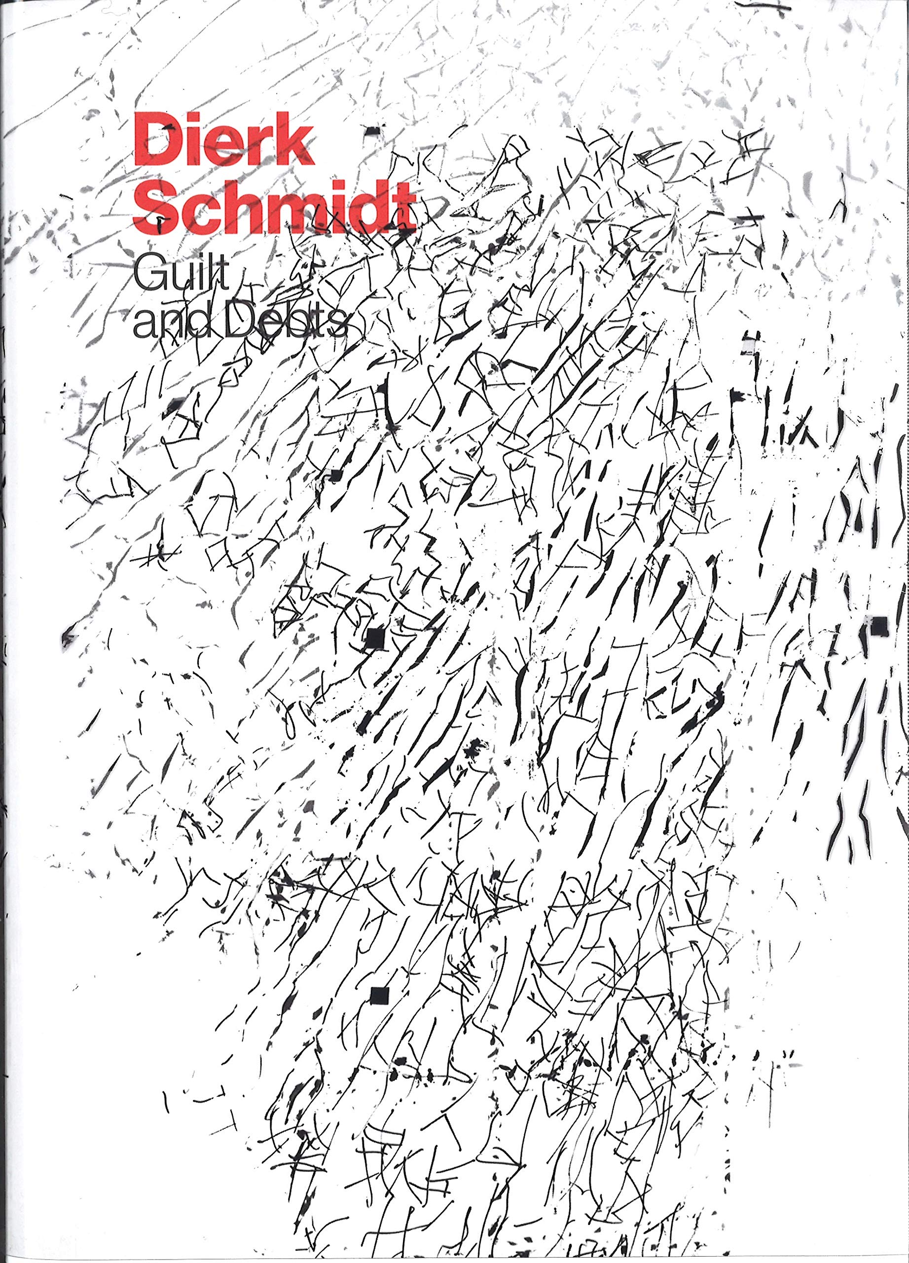 Dierk Schmidt. Guilt and Debts Books