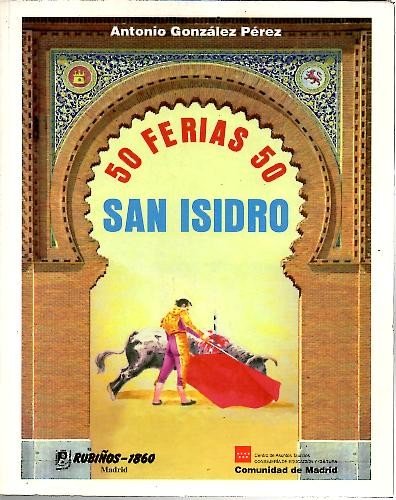 50 ferias 50. San Isidro/ 50 Fairs 50. San Isidro book