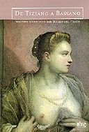 De Tiziano a Bassano: Mestres venecians del Museo del Prado (Catalan Edition) book