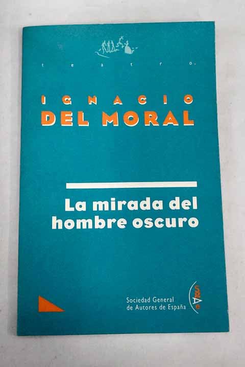 Product Image: La mirada del hombre oscuso