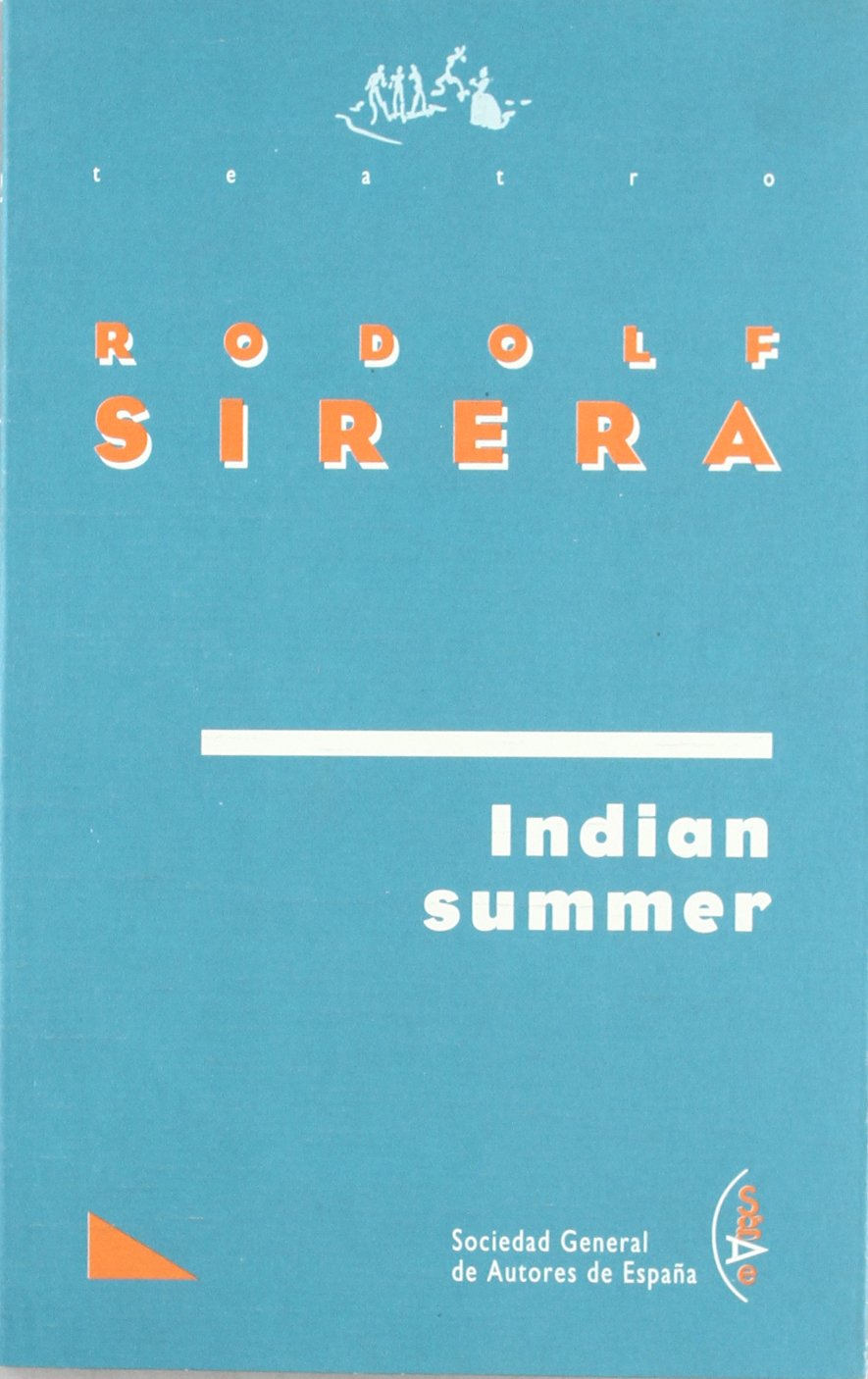 Indian summer (Teatro) (Spanish Edition) Books