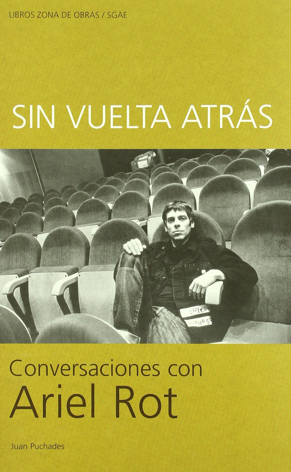 Sin vueltas atrás : conversaciones con Ariel Roth book