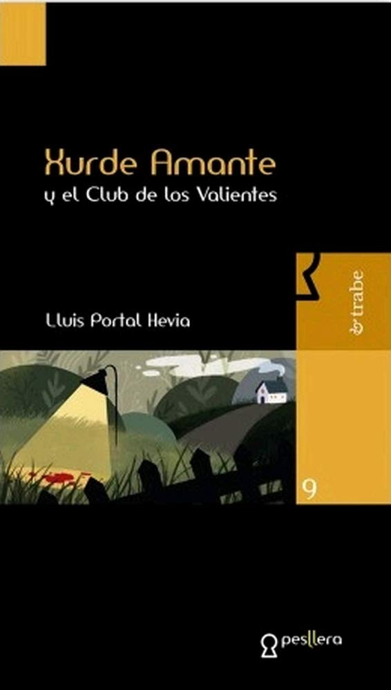 Xurde Amante y el Club de los Valientes book