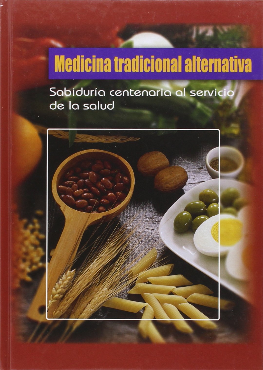 Medicina tradicional alternativa Books
