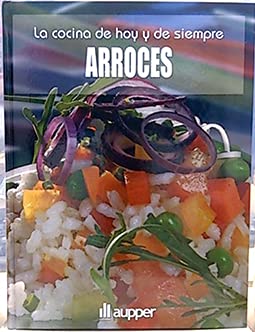 La cocina de hoy y de siempre. Arroces Varios autores book