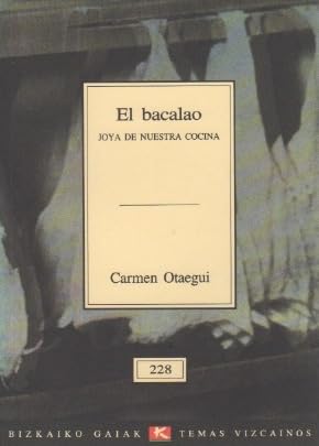 Bacalao, joya de nuestra cocina, el book