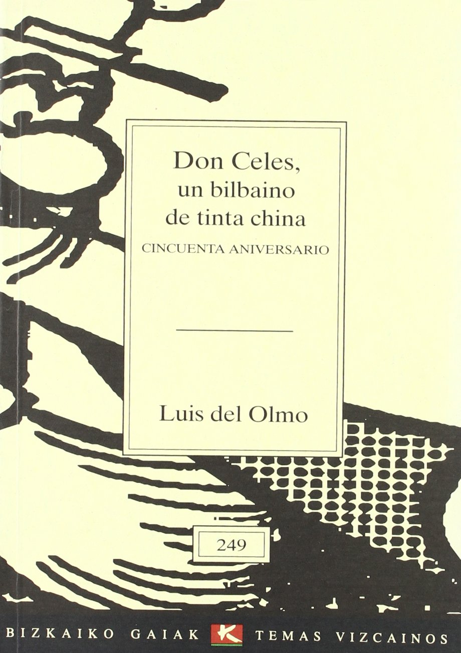 Don celes, un bilbaino de tinta China book