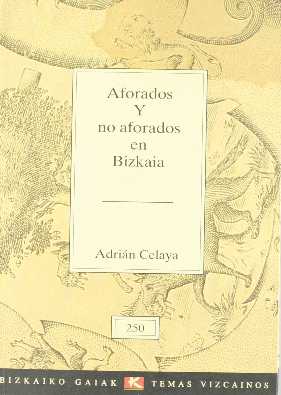Aforados y no aforados en bizkaia book