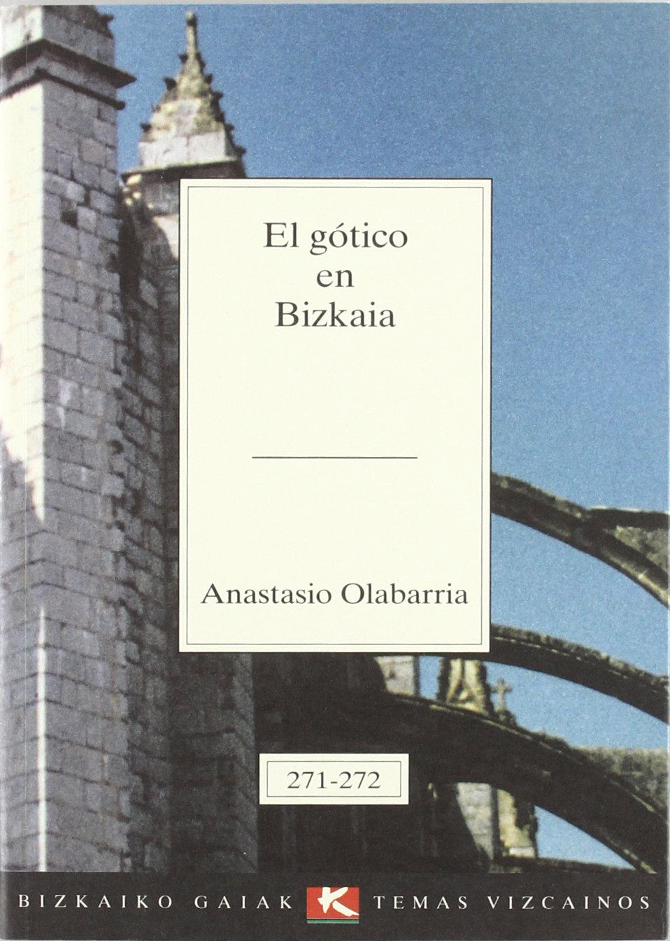Gotico en bizkaia, el book