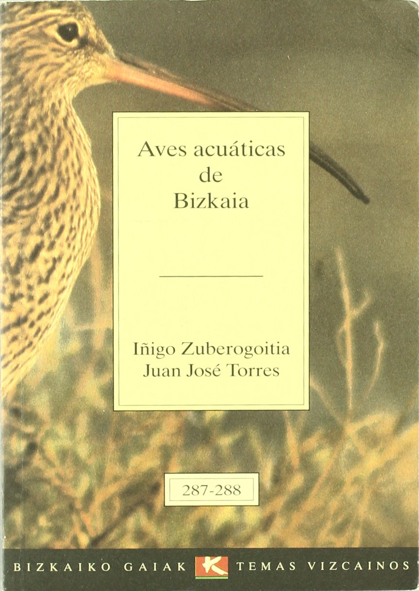 Aves Acuaticas De Bizkaia book