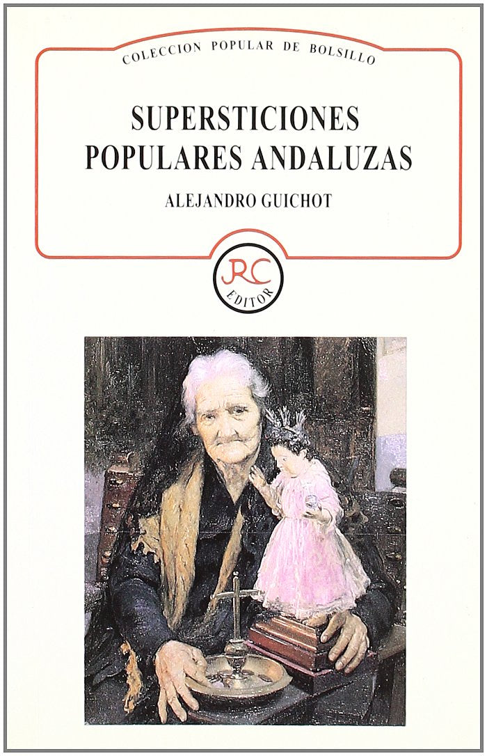 Supersticiones populares andaluzas Books