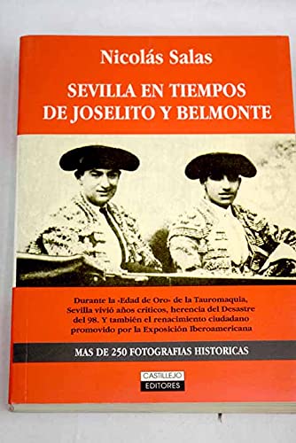 Sevilla en tiempos de Joselito y Belmonte Books