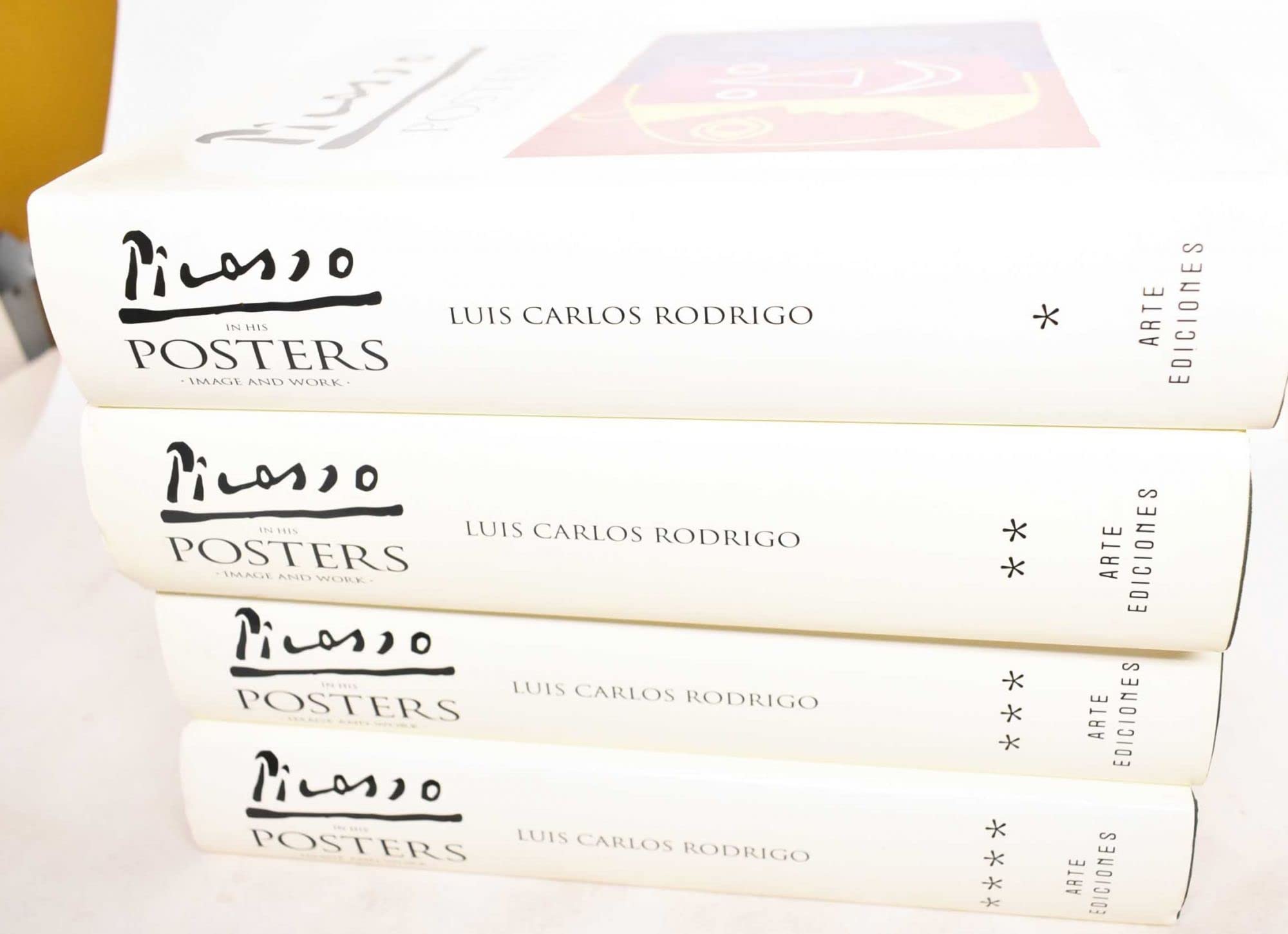 Picasso in His Posters : Image and Work / Luis Carlos Rodrigo - . Books